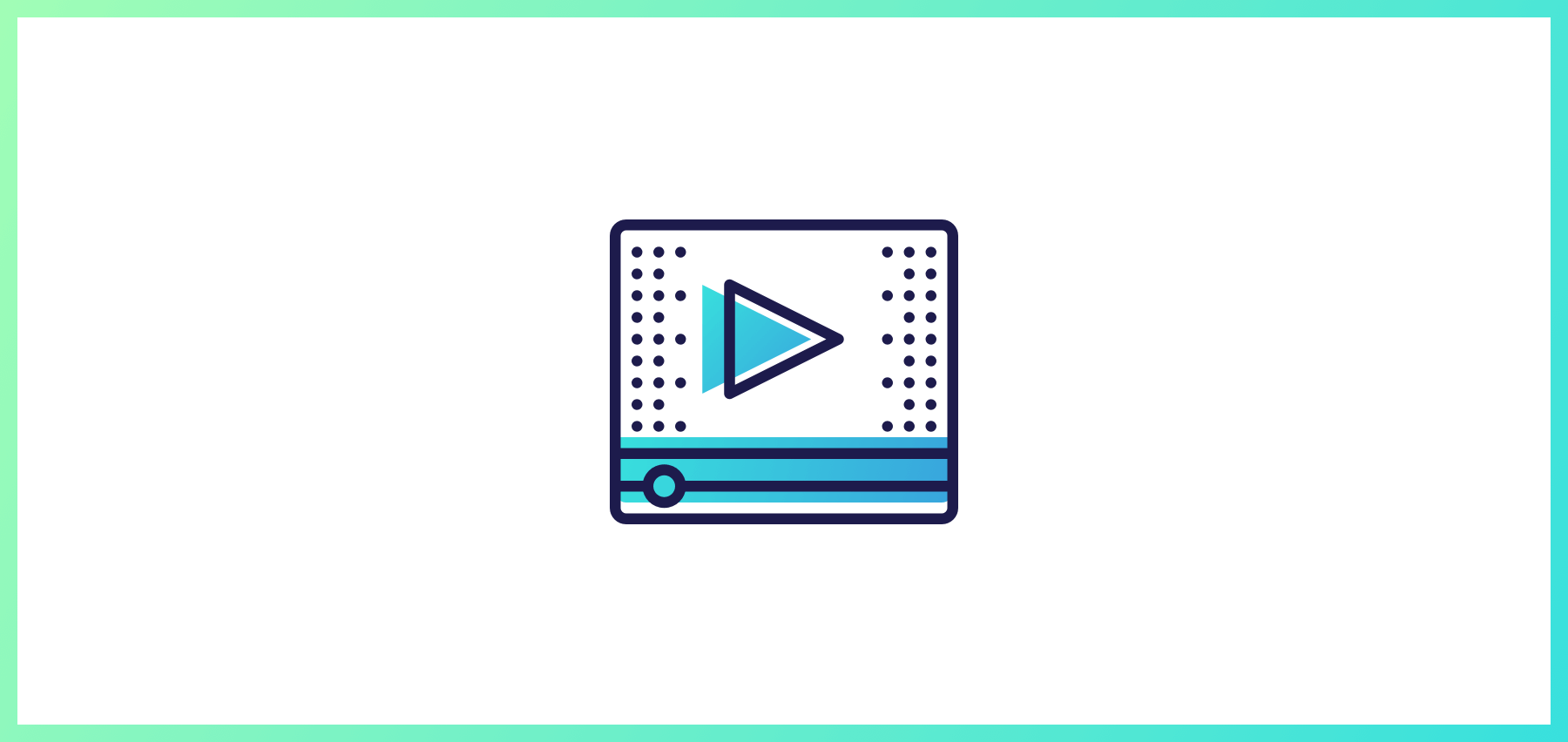 Icon Of A Video Player With A Play Button, Progress Bar, And A Turquoise Border.